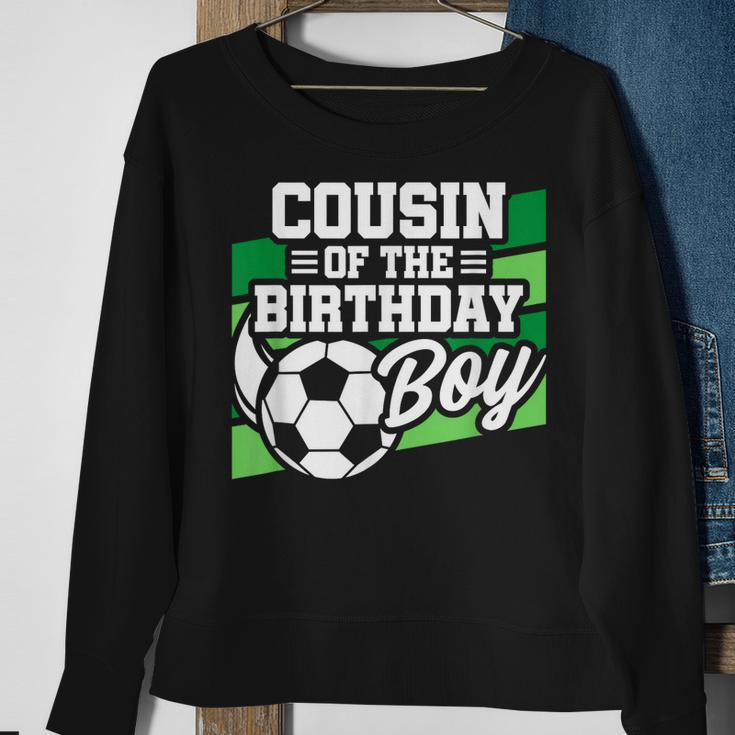 Soccer Birthday - Birthday Cousin - Boys Soccer Birthday Sweatshirt Gifts for Old Women