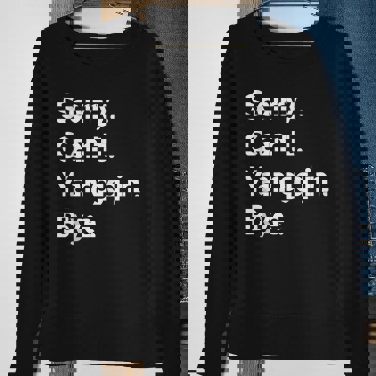 Sorry Can't Yangqin Bye Musical Instrument Music Musical Sweatshirt Gifts for Old Women