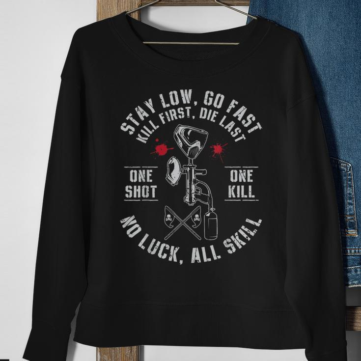 Stay Low Go Fast Paintball Players Slogan Men Sweatshirt Gifts for Old Women