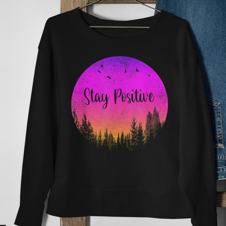 Stay Positive Quote Mindset Transformation Brainology Mind Sweatshirt Gifts for Old Women