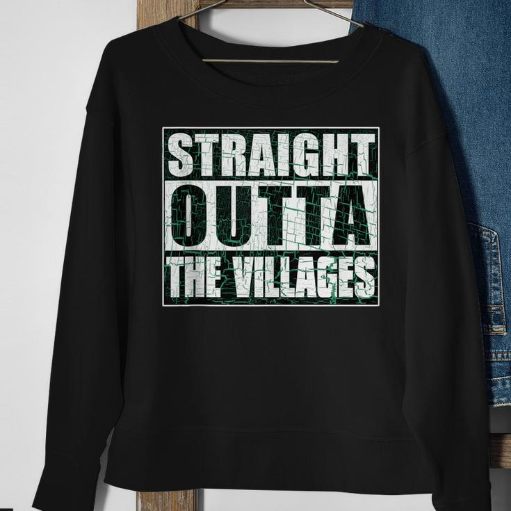 Straight Outta Villages Florida Holiday Hometown Funny Pride Sweatshirt Gifts for Old Women