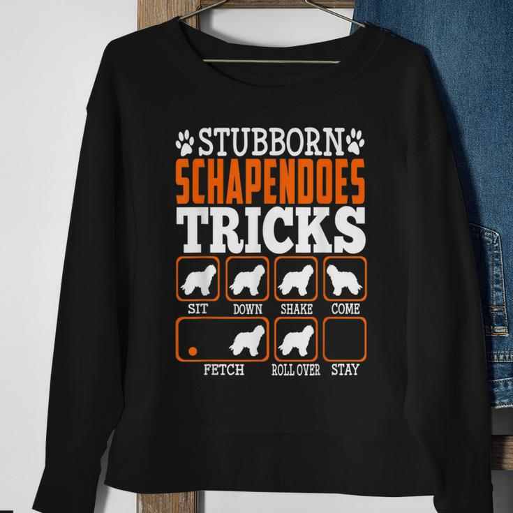 Stubborn Schapendoes Dog Tricks Puppy Dogs Lover Sweatshirt Gifts for Old Women