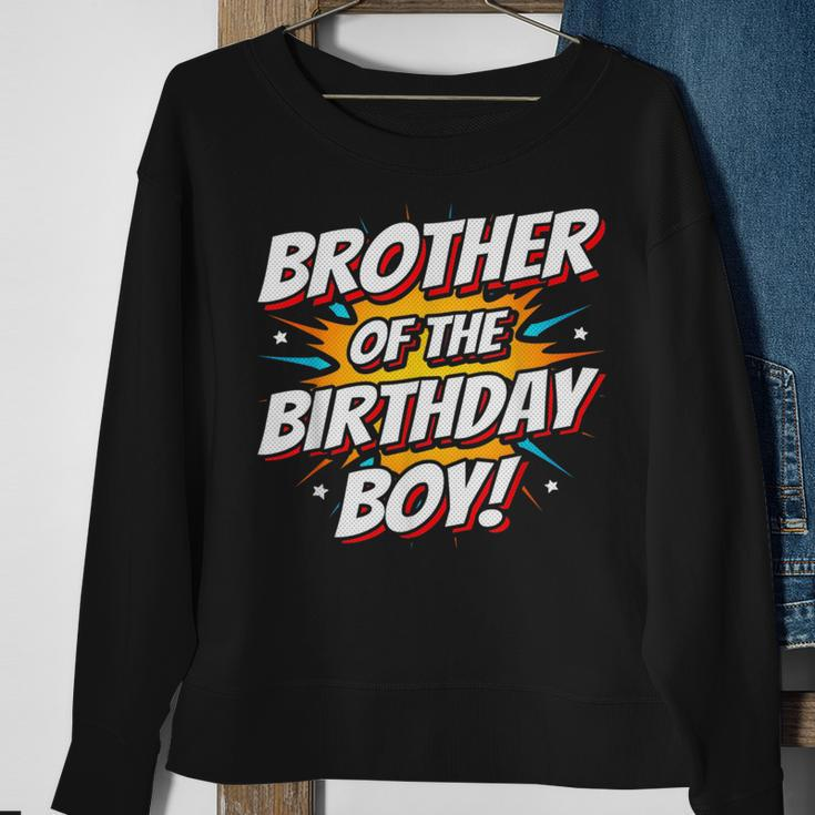 Superhero Party Comics Birthday Brother Of Birthday Boy Funny Gifts For Brothers Sweatshirt Gifts for Old Women