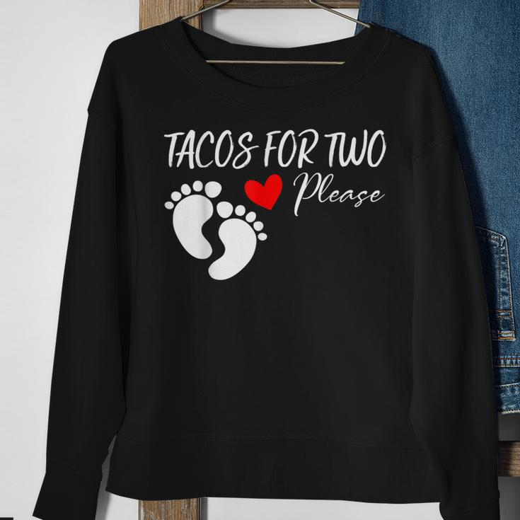 Tacos For Two Please Funny Cute Pregnancy Announcement Sweatshirt Gifts for Old Women