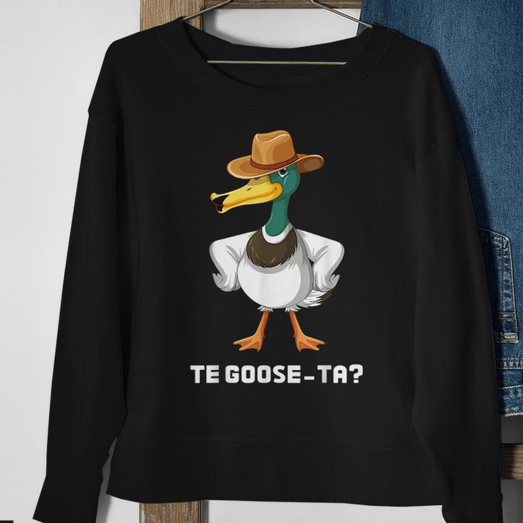 Te Goose-Ta Funny Spanish Quotes Word Pun Sayings Hispanic Sweatshirt Gifts for Old Women