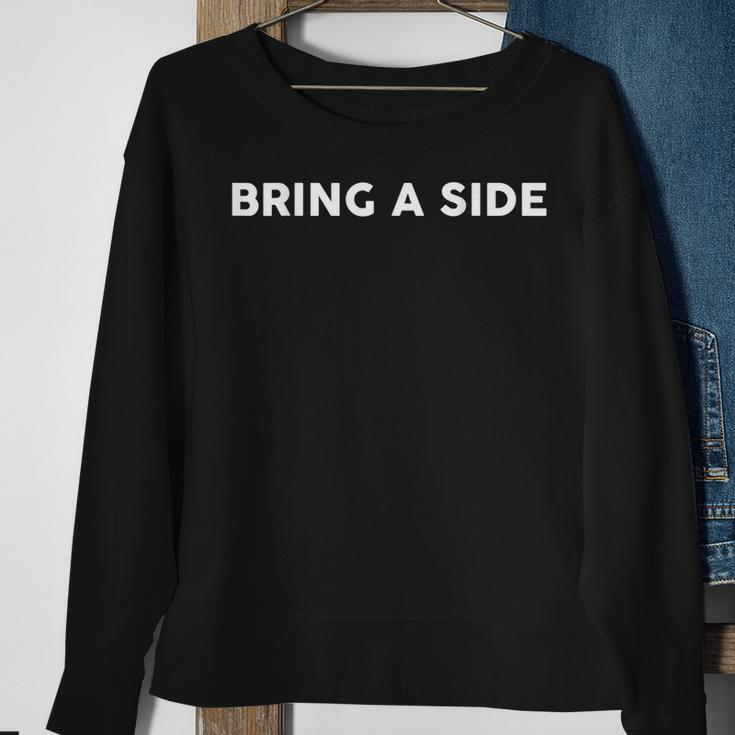 That Says Bring A Side Simple Thanksgiving Sweatshirt Gifts for Old Women