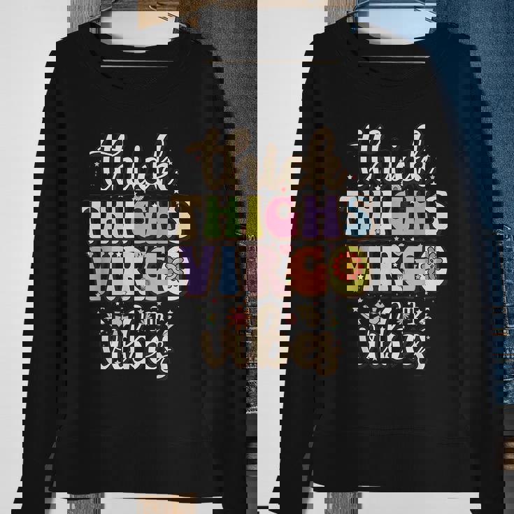 Thick Thighs Virgo Vibes August September Birthday Virgo Sweatshirt Gifts for Old Women