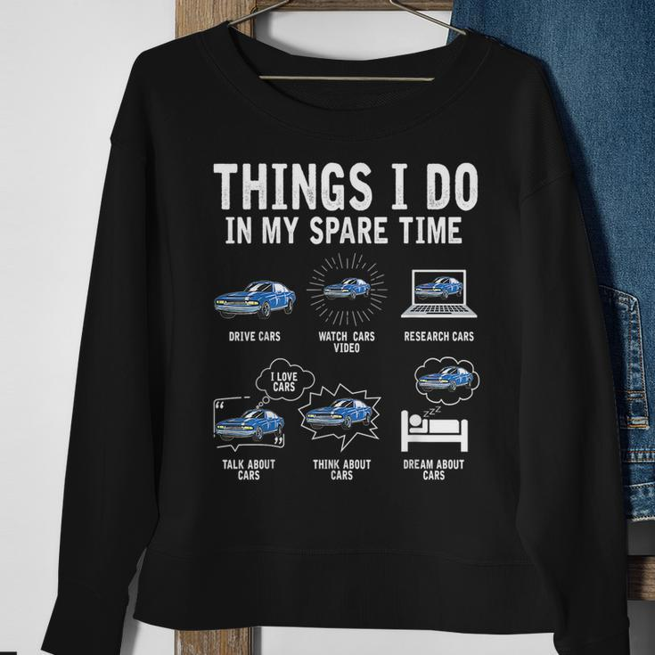 Things I Do In My Spare Time Car Enthusiast Funny Car Lovers Sweatshirt Gifts for Old Women