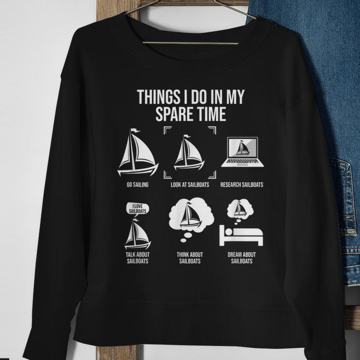 Things I Do In My Spare Time Sail Boat Sailing Sweatshirt Gifts for Old Women