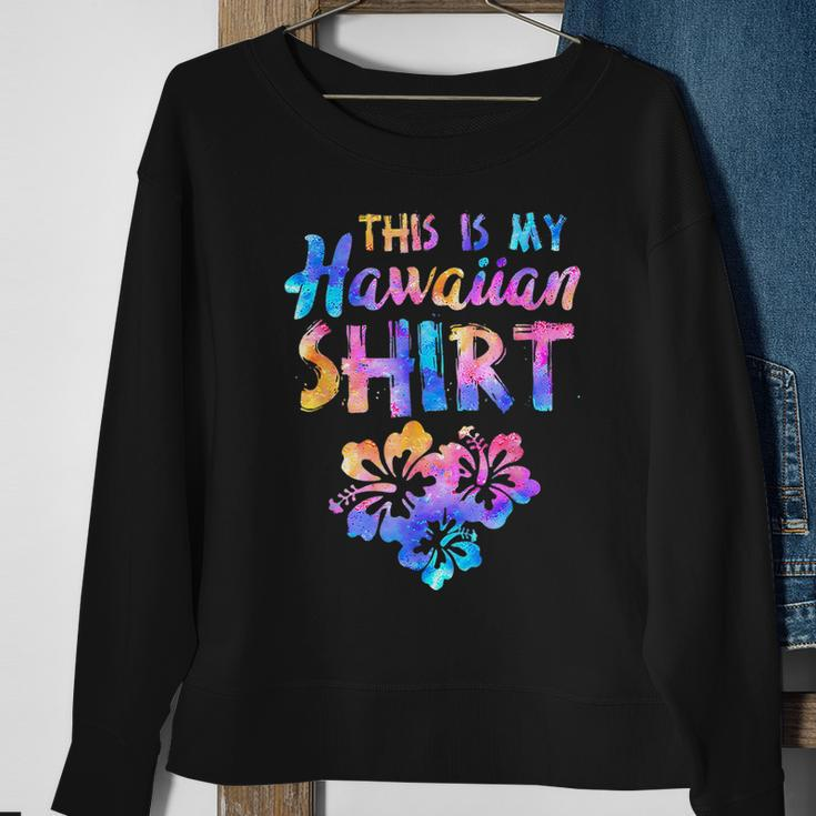 This Is My Hawaiian Tropical Luau Costume Party Hawaii Sweatshirt Gifts for Old Women