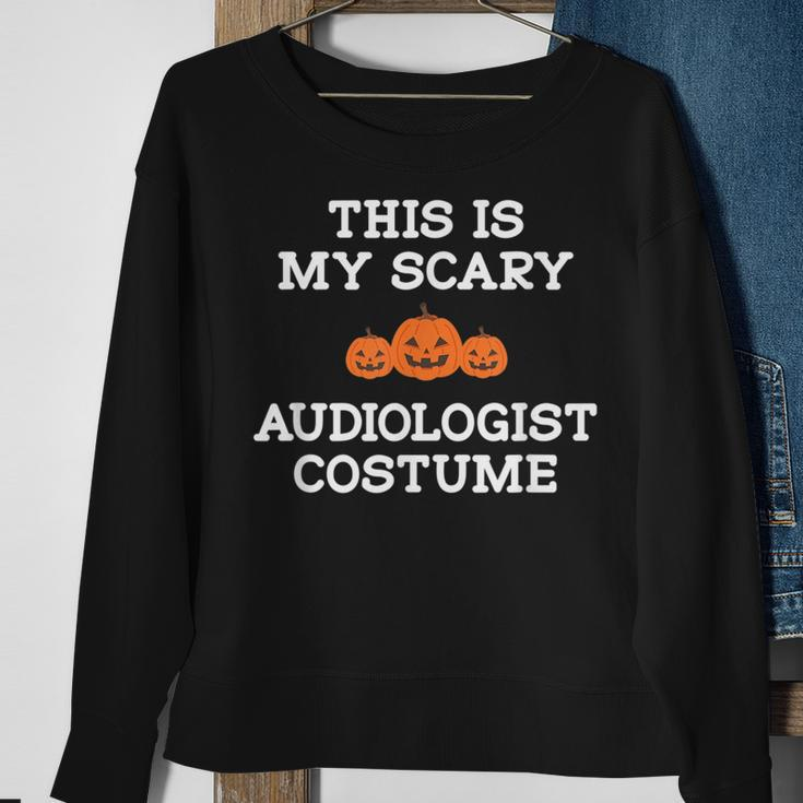 This Is My Scary Audiologist Costume Funny Jokes Sweatshirt Gifts for Old Women