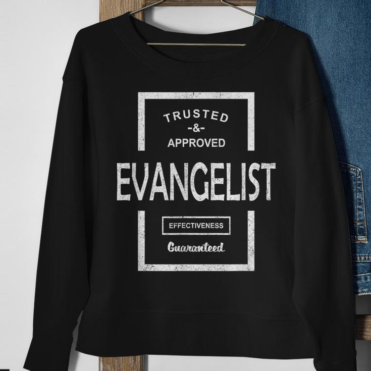 Trusted And Approved Evangelist Effectiveness Guarand Sweatshirt Gifts for Old Women
