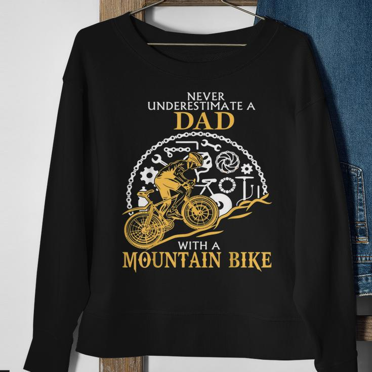 Never Underestimate A Dad With A Mountain Bike DadSweatshirt Gifts for Old Women