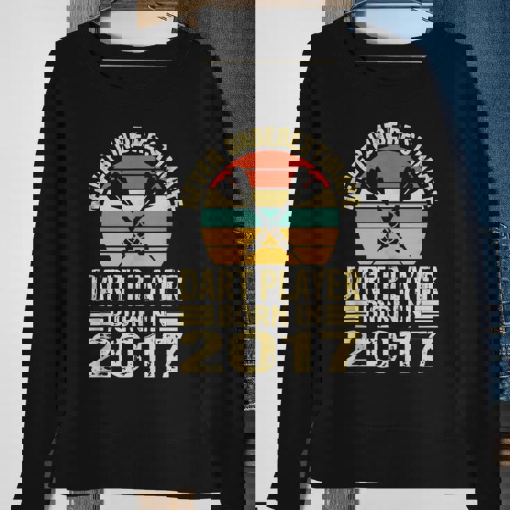 Never Underestimate Dart Player Born In 2017 Dart Darts Sweatshirt Gifts for Old Women