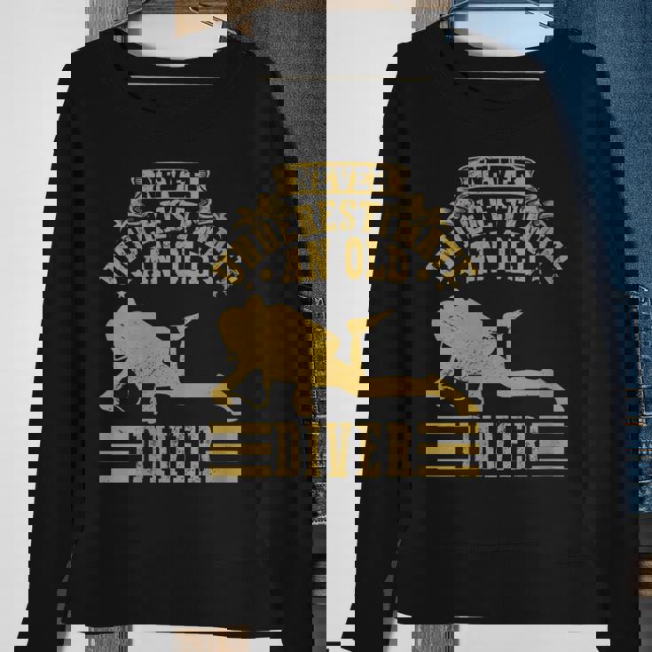 Never Underestimate An Old Diver Scuba Diving Diver Sweatshirt Gifts for Old Women