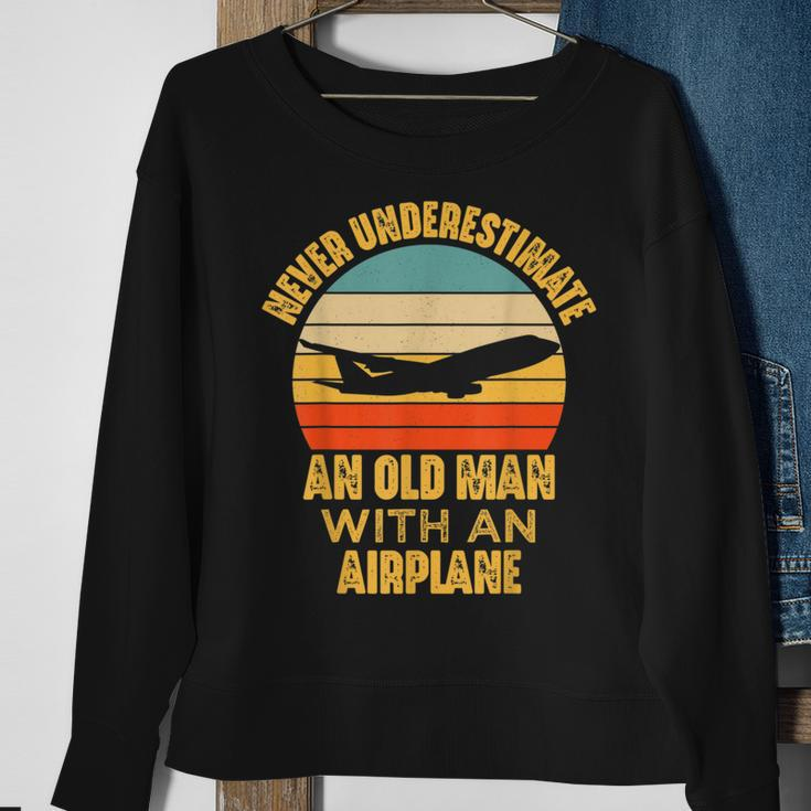 Never Underestimate An Old Man With Airplane Pilot Aviation Sweatshirt Gifts for Old Women