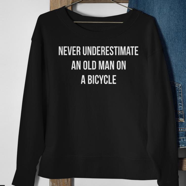 Never Underestimate An Old Man On A Bicycle Sweatshirt Gifts for Old Women