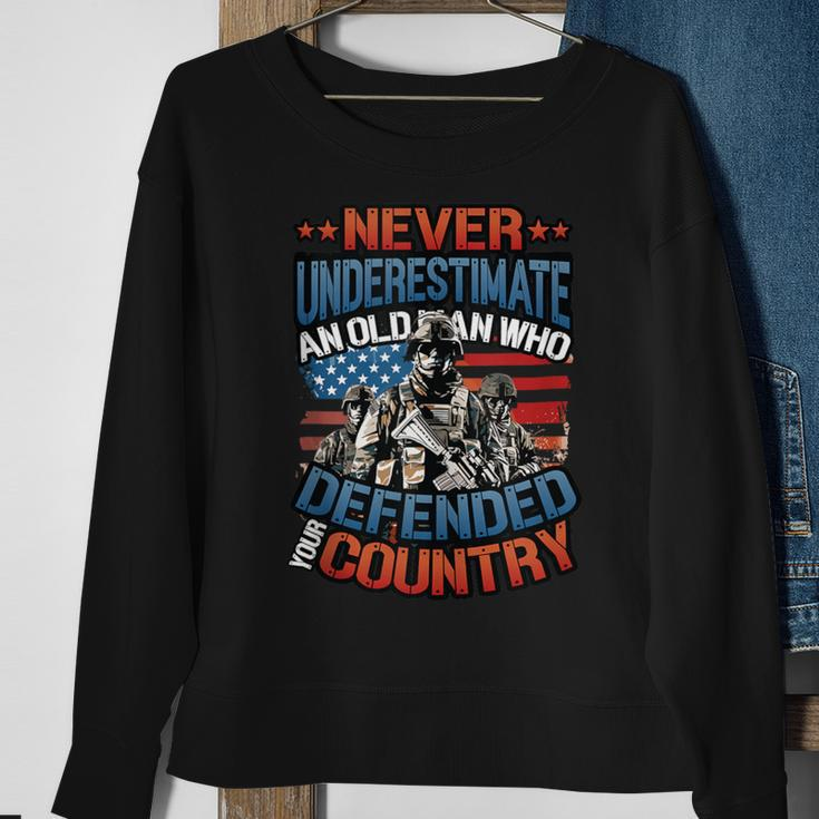 Never Underestimate An Old Man Veterans Day Army Veteran Sweatshirt Gifts for Old Women