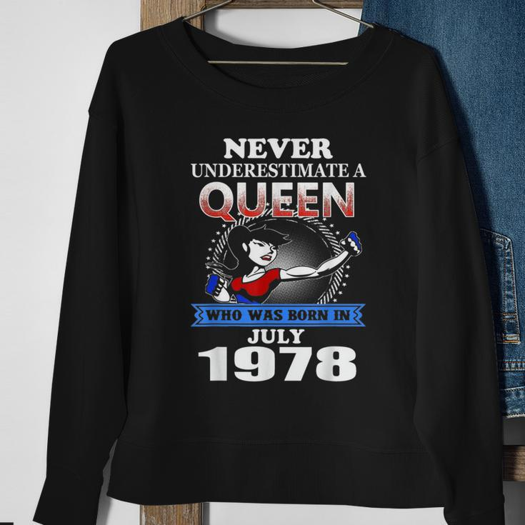 Never Underestimate A Queen Born In July 1978 Sweatshirt Gifts for Old Women