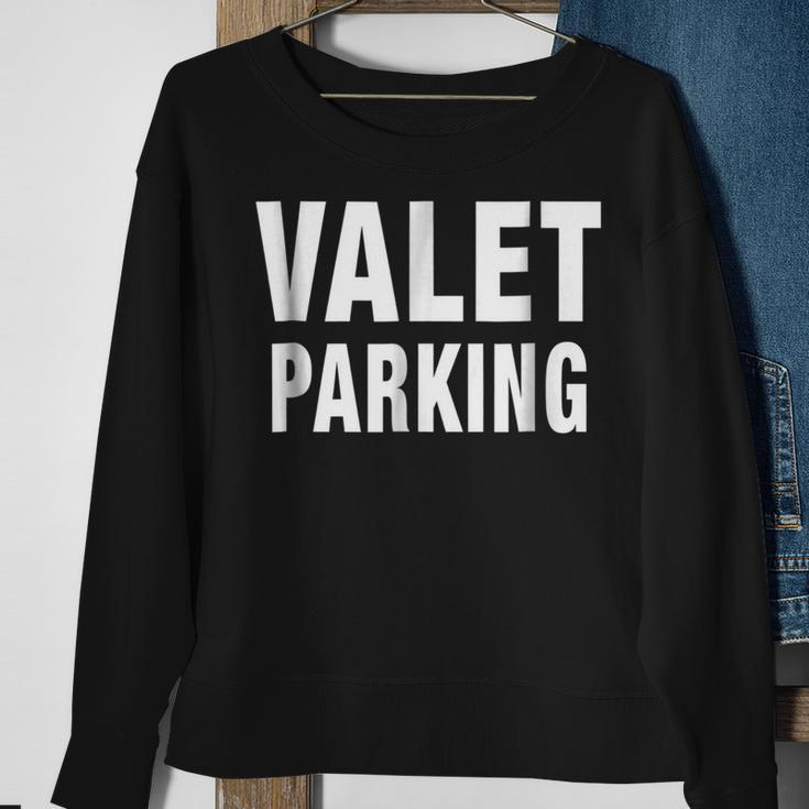 Valet Parking Car Park Attendants Private Party Sweatshirt Gifts for Old Women