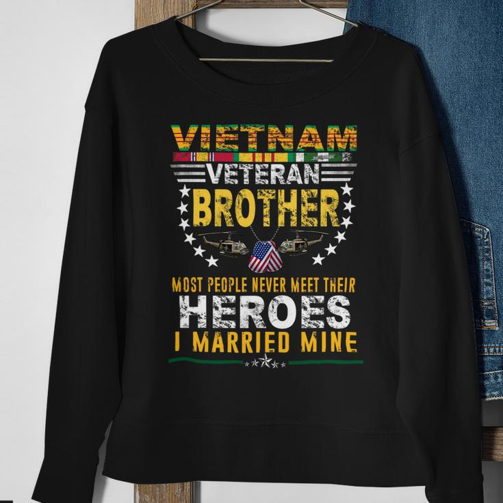 Veteran Vets Vietnam Veteran Brother Most People Never Meet Their Heroes Veterans Sweatshirt Gifts for Old Women