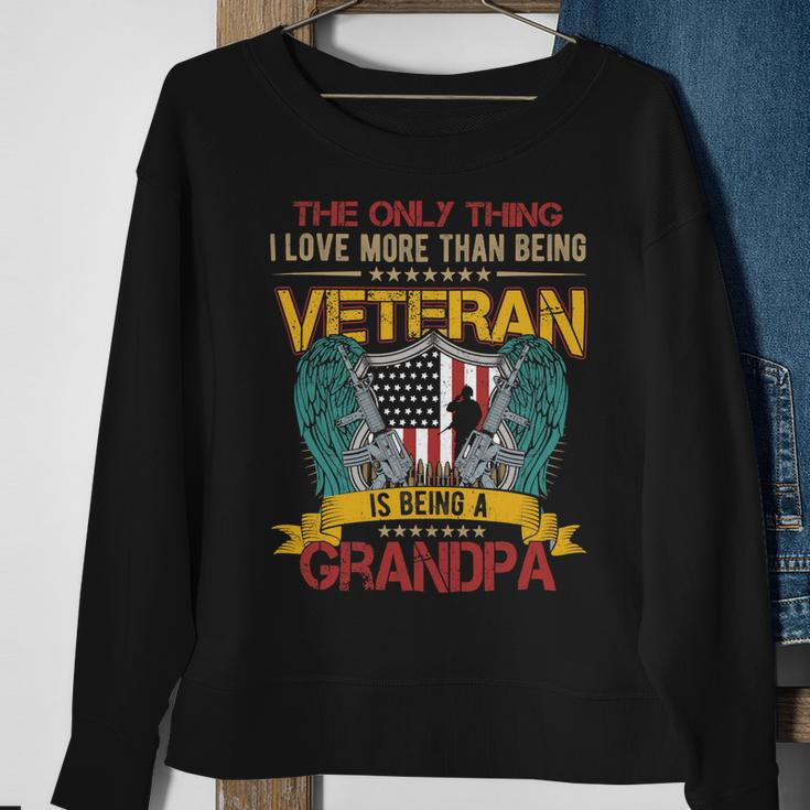 Veteran Vets Vintage I Love More Than Being Veteran Is Being A Grandpa 98 Veterans Sweatshirt Gifts for Old Women
