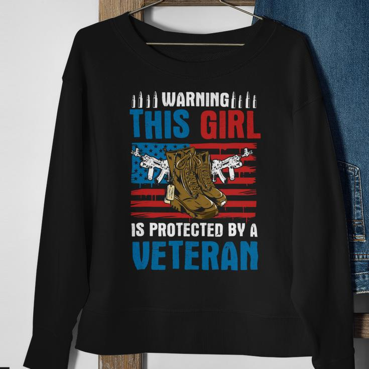 Veteran Vets Warning This Girl Is Protected By A Veteran Patriotic Usa Veterans Sweatshirt Gifts for Old Women