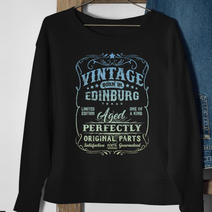 Vintage Born In Edinburg Texas Classic Birthday Sweatshirt Gifts for Old Women