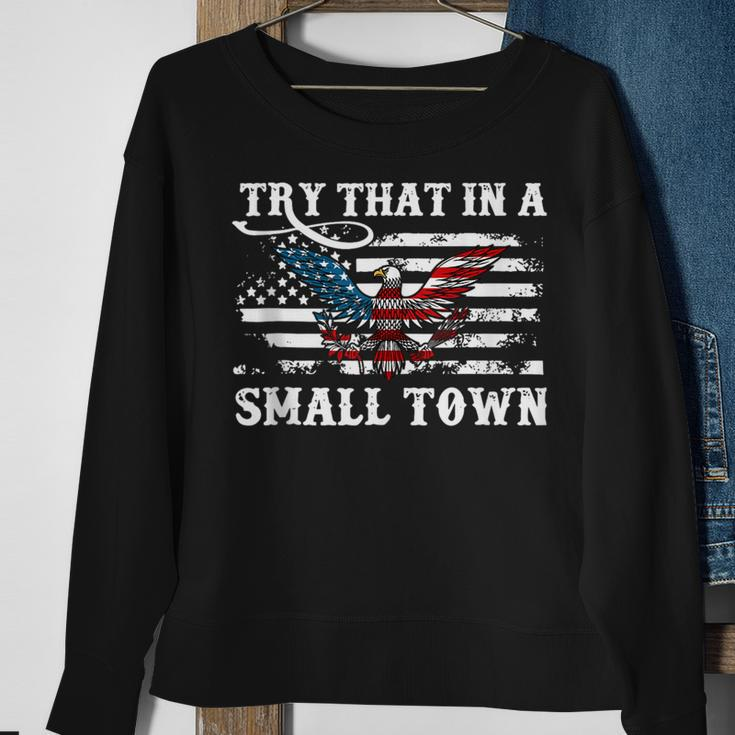 Vintage Retro Try That In My Town American Flag Town Gifts Sweatshirt Gifts for Old Women