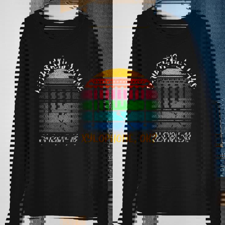Vintage Xylophone Lover I Just Really Like Xylophone Ok Sweatshirt Gifts for Old Women