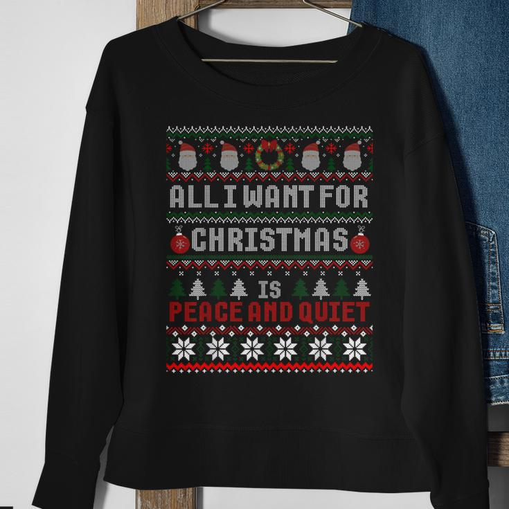 All I Want For Christmas Is Peace And Quiet Ugly Sweater Sweatshirt Gifts for Old Women