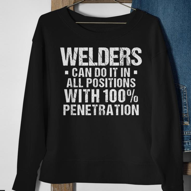 Welders Can Do It In All Positions Funny Welding Welder Gift Sweatshirt Gifts for Old Women