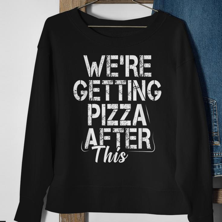 Were Getting Pizza After This Funny Workout Gym Gift Pizza Funny Gifts Sweatshirt Gifts for Old Women
