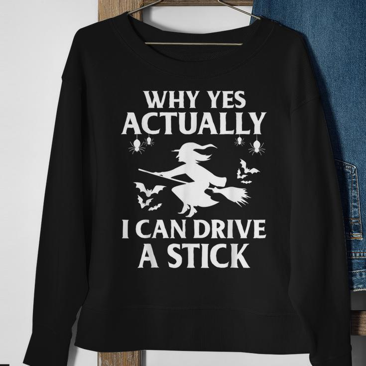 Why Yes Actually I Can Drive A Stick Halloween 2023 Sweatshirt Gifts for Old Women