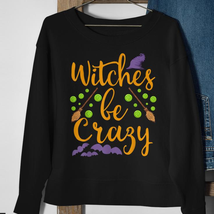 Witches Be Crazy Witching Halloween Costume Horror Movies Halloween Costume Sweatshirt Gifts for Old Women