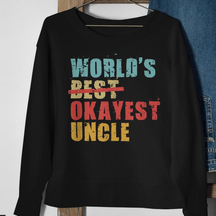 Worlds Best Okayest Uncle Acy014b Sweatshirt Gifts for Old Women
