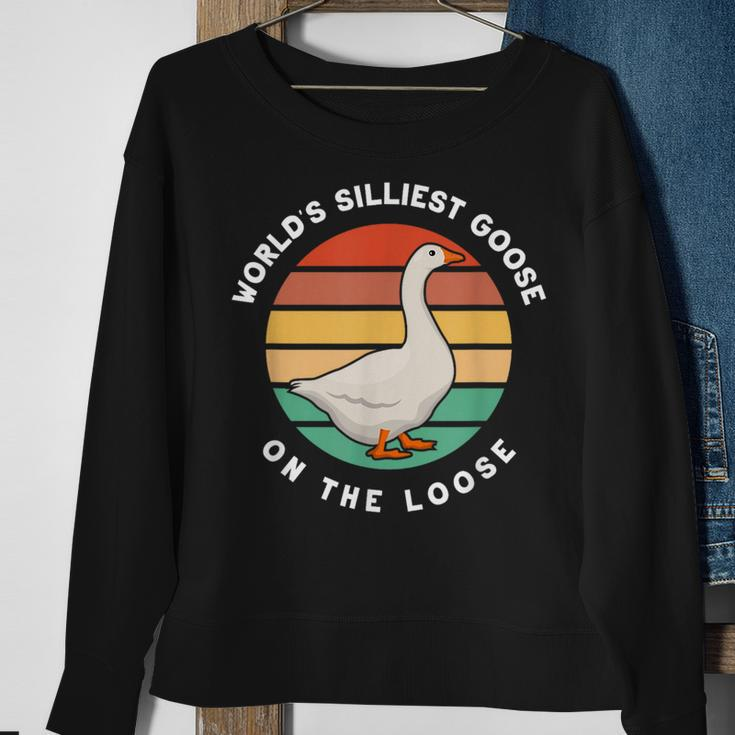Worlds Silliest Goose On The Loose Funny Goose Farmer Sweatshirt Gifts for Old Women