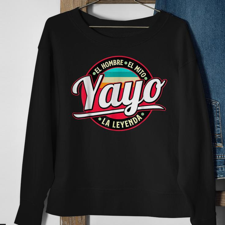 Yayo The Myth The Legend Gift Fathers Day Grandpa Man Sweatshirt Gifts for Old Women