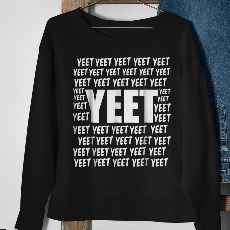 Yeet Funny Dank Meme Meme Funny Gifts Sweatshirt Gifts for Old Women