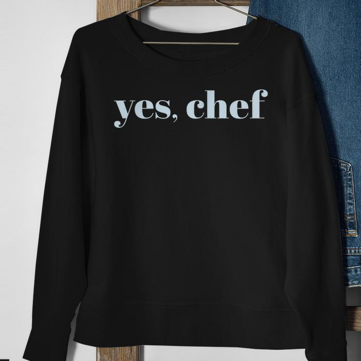 Yes Chef Professional Sous Chef Funny Simple Text Meme Sweatshirt Gifts for Old Women