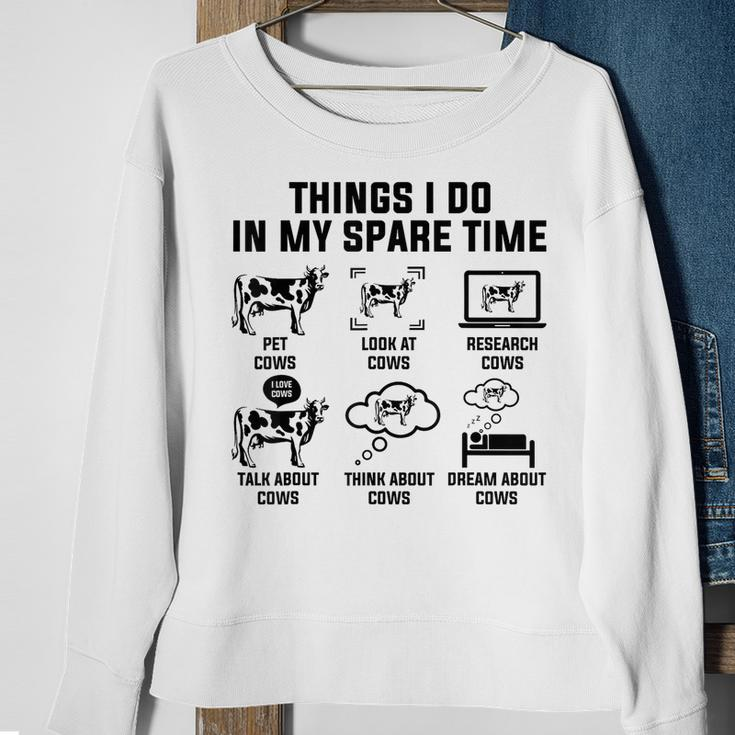 6 Things I Do In My Spare Time Cows Farm Gifts For Cows Lovers Funny Gifts Sweatshirt Gifts for Old Women