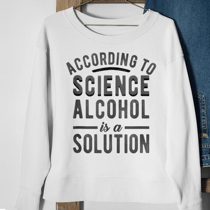 According To Science Alcohol Solution Funny Drinking Meme Sweatshirt Gifts for Old Women