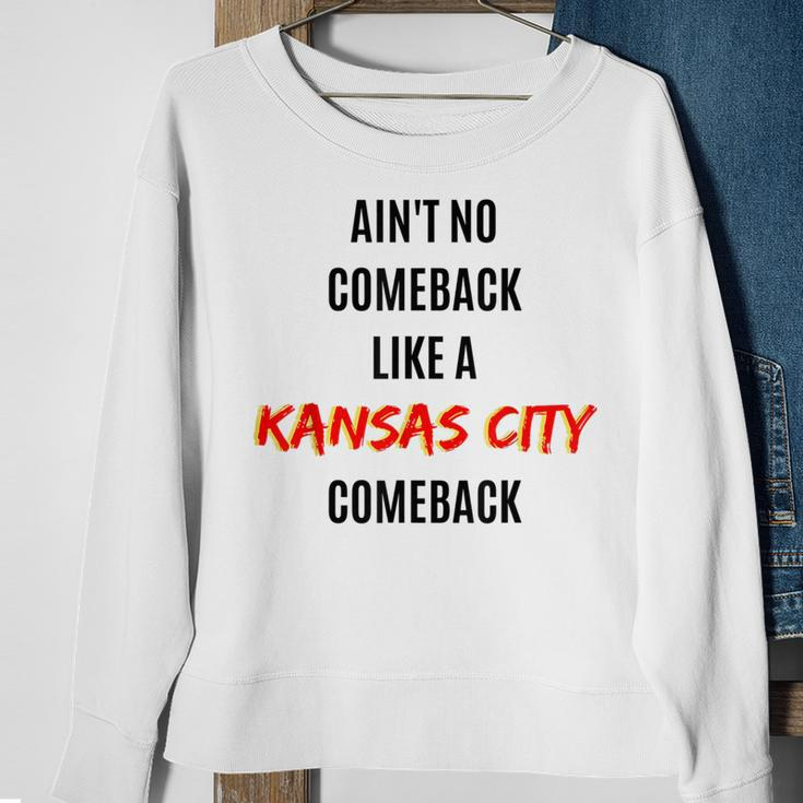 Aint No Comeback Like A Kansas City Comeback Sweatshirt Gifts for Old Women
