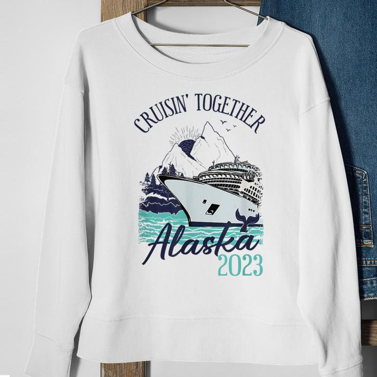 Alaska Cruise 2023 Cruisin' Together Alaska 2023 Sweatshirt Gifts for Old Women
