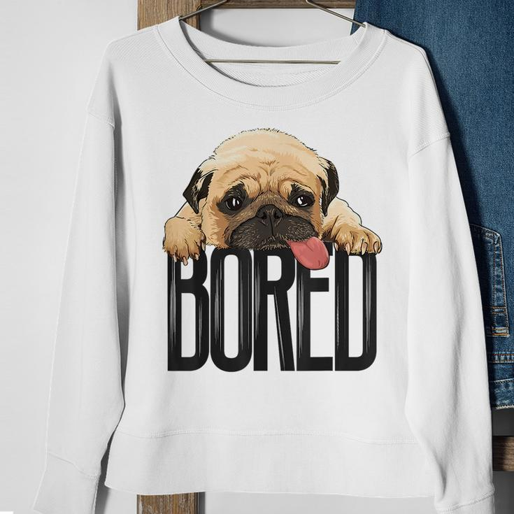 Bored Pug Dog Funny Dog Lovers Dog Paw Lovers Gifts For Pug Lovers Funny Gifts Sweatshirt Gifts for Old Women
