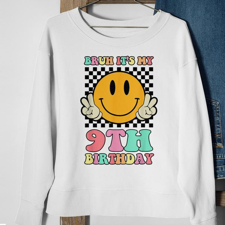 Bruh It's My 9Th Birthday Hippie Smile Face 9 Years Old Sweatshirt Gifts for Old Women