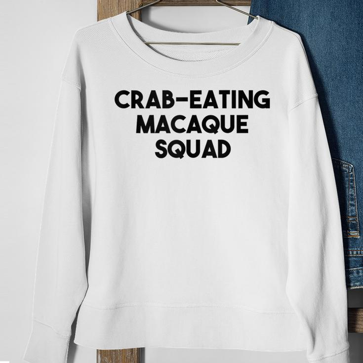 Crab Eating Macaque Monkey Lover Crab Eating Macaque Squad Sweatshirt Gifts for Old Women