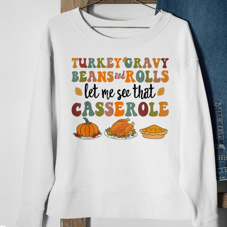 Cute Turkey Gravy Beans And Rolls Let Me See That Casserole Sweatshirt Gifts for Old Women