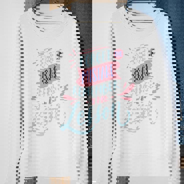 Forget The Mistake Remember The Lesson Sweatshirt Gifts for Old Women Forget The Mistake Remember The Lesson Sweatshirt Gifts for Old Women