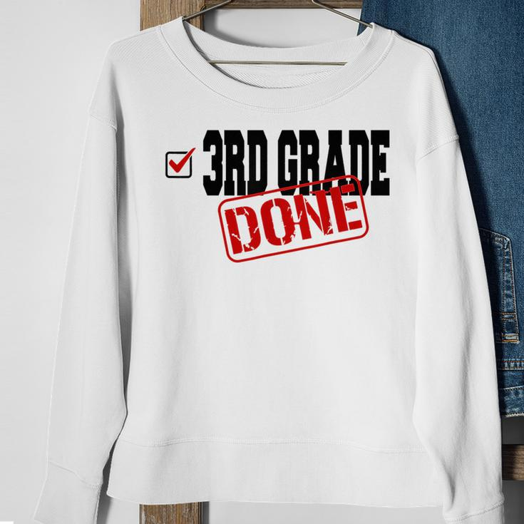 Funny 3Rd Grade Done End Of Year Last Day Of School Sweatshirt Gifts for Old Women